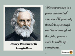 perseverance is a great element of success, perseverance and success, henry longfellow perseverance, perseverance quote, perseverance knock long and hard