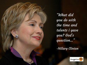 hillary clinton quotes, hillary clinton inspiration, hillary clinton thoughts on life, inspirational quotes, thoughts by hillary clinton