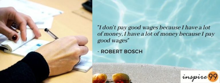 good wages, robert bosch wages quote, startup quotes, short term vs long term, pay hikes, increased pay, collaboration in companies, price of trust, cost of trust, trust in team building, ceding control in management, taking advantage of a situation, long term view, not just about the money, trust in organisations