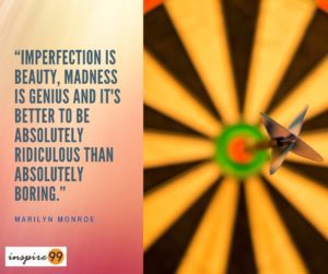 Comfort zone, decision making, being absolutely ridiculous, being boring, going with the crowd, taking difficult decisions, playing safe