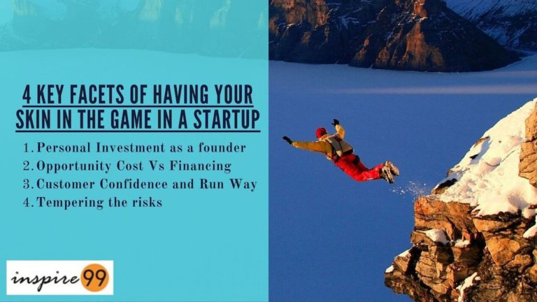 Startup quotes, skin in the game, startup risks, customer confidence, investment as a founder, startup risk reward ratio, we don’t just have our skin in the game, commitment from founders,