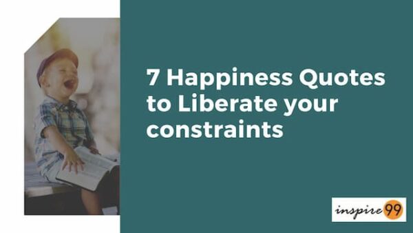 happiness quotes, quotes on happiness, how to be happy