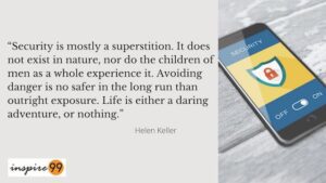 security is mostly a superstition, security vs risks quote, taking risks in life quote, security quote, daily quote, quote of the day, inspirational quotes