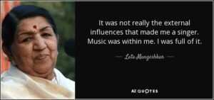music was within me, lata mangeshkar quotes