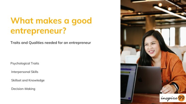 Presentation slide titled 'What Makes a Good Entrepreneur?' detailing key categories like Psychological Traits, Interpersonal Skills, Skillset and Knowledge, and Decision-Making, along with specific traits and their descriptions