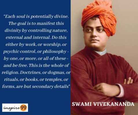 Each soul is potentially divine Meaning - Swami Vivekananda - Inspire99